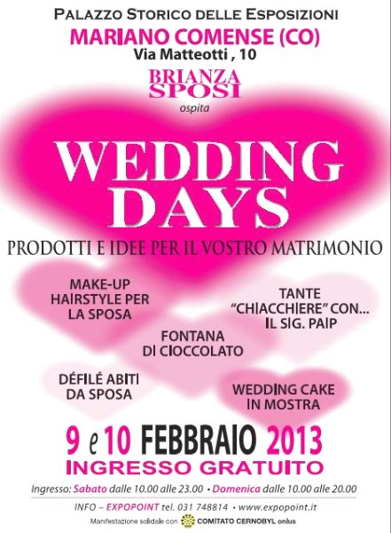 Wedding Days 9 & 10 Febbraio Palazzo Storico delle Esposizioni Mariano Comense (Como)
