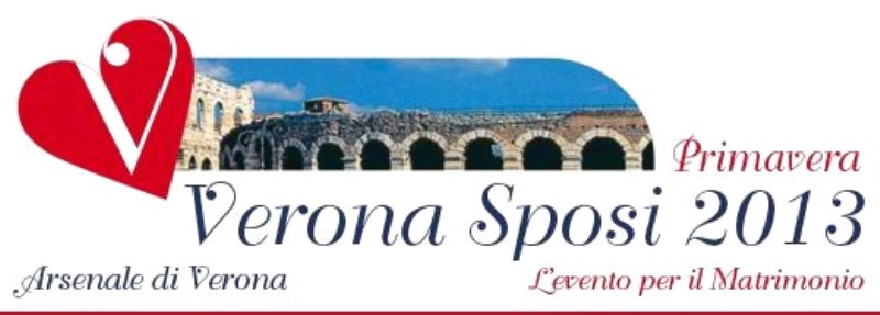 Verona Sposi 2013 1517 Febbraio Arsenale di Verona