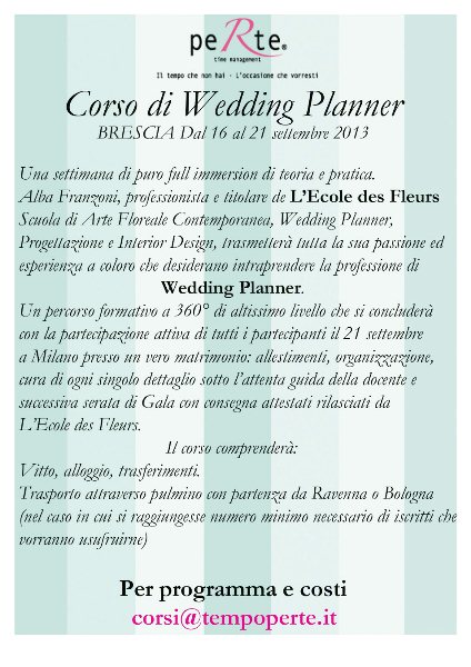 Brescia dal 16 al 21 settembre 2013 Corso di Wedding Planner 