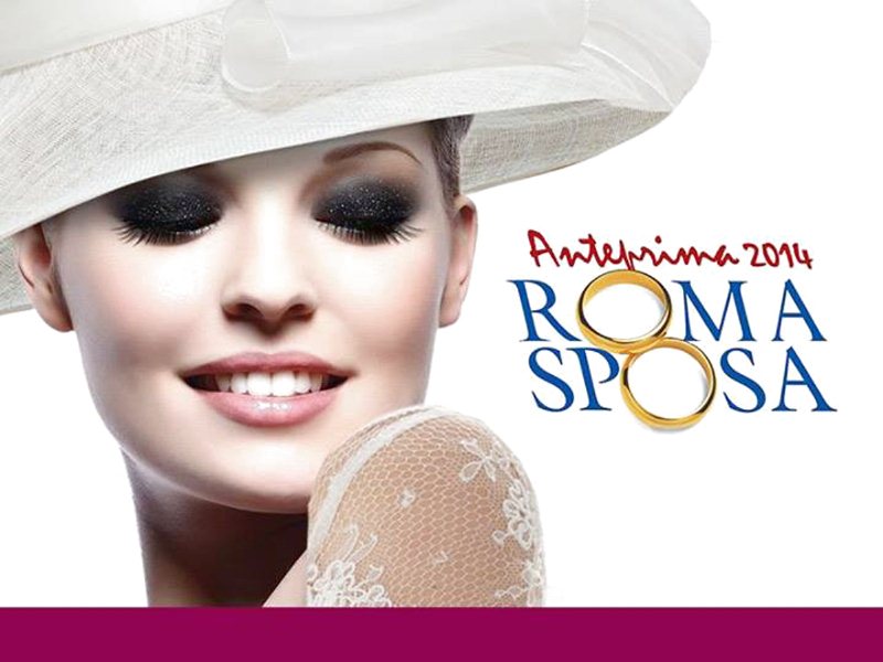 Anteprima Roma Sposa  dal 26 al 29 settembre 2013